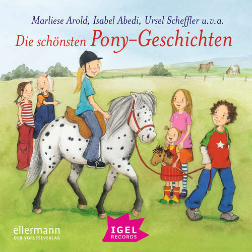 Hoerbuch Die schönsten Pony-Geschichten - Marliese Arold - Nina Danzeisen