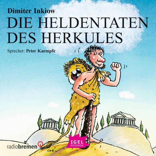 Hoerbuch Die Heldentaten des Herkules - Dimiter Inkiow - Peter Kaempfe
