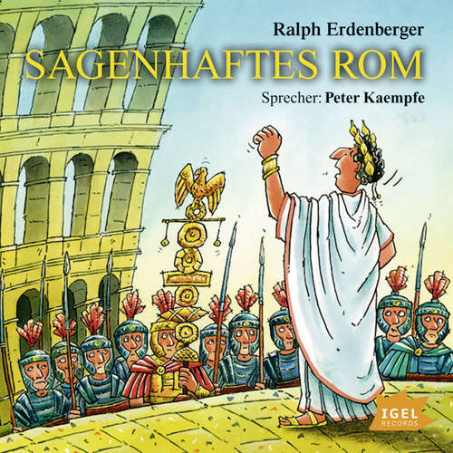 Hoerbuch Sagenhaftes Rom - Ralph Erdenberger - Peter Kaempfe