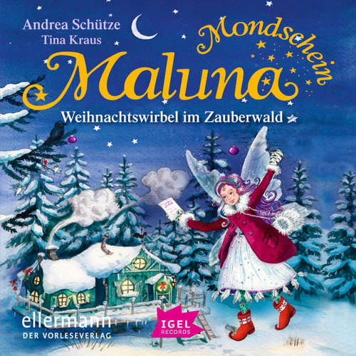 Hoerbuch Maluna Mondschein. Weihnachtswirbel im Zauberwald - Andrea Schütze - Cathlen Gawlich