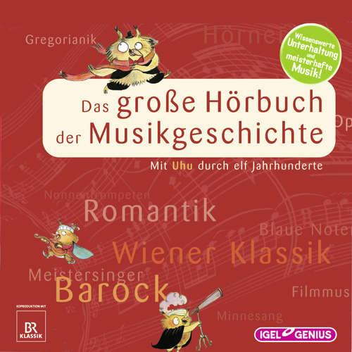 Hoerbuch Uhus Reise durch die Musikgeschichte - Kristina Dumas - Udo Wachtveitel