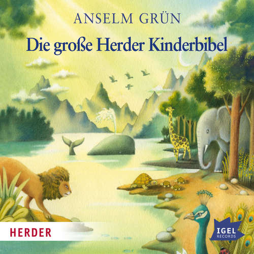 Hoerbuch Die große Herder Kinderbibel - Anselm Grün - Claus Dieter Clausnitzer