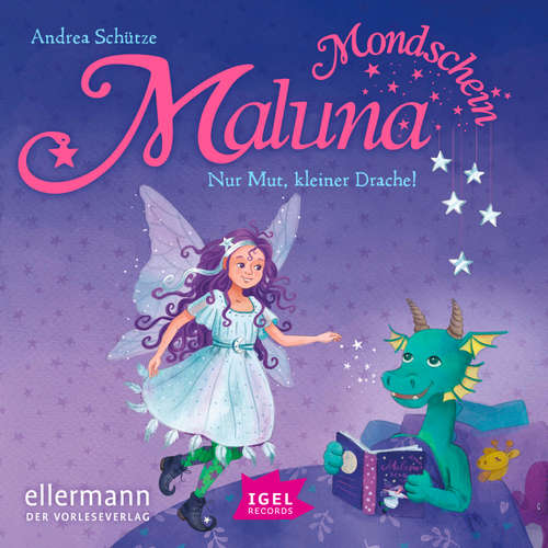 Hoerbuch Maluna Mondschein. Nur Mut, kleiner Drache! - Andrea Schütze - Cathlen Gawlich