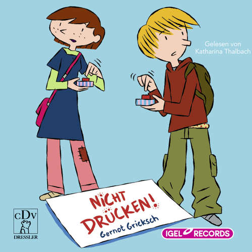 Hoerbuch Nicht drücken! - Gernot Gricksch - Katharina Thalbach