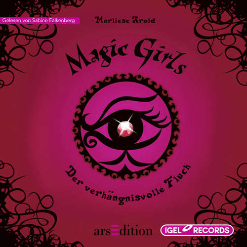 Hoerbuch Magic Girls 1. Der verhängnisvolle Fluch - Marliese Arold - Sabine Falkenberg