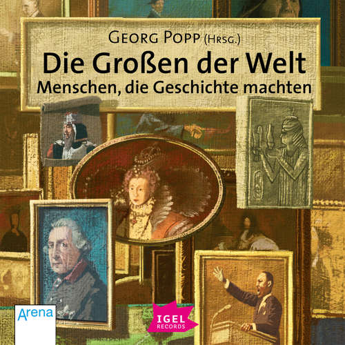 Hoerbuch Die Großen der Welt. Menschen, die Geschichte machten -  - Friedhelm Ptok