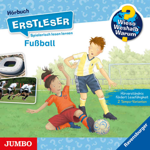 Hoerbuch Fußball [Wieso? Weshalb? Warum? ERSTLESER Folge 7] - Sandra Noa - Tom Freddo Schröder