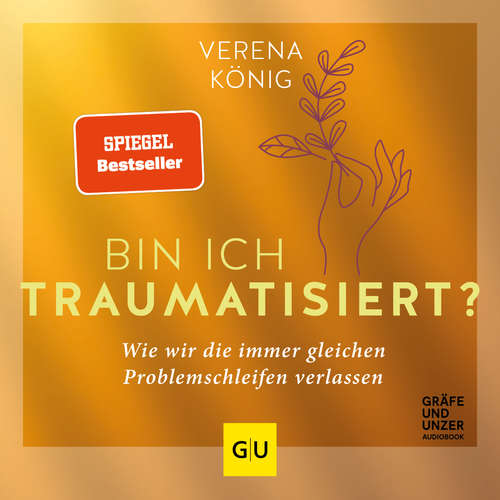 Hoerbuch Bin ich traumatisiert? - Verena König - Verena König