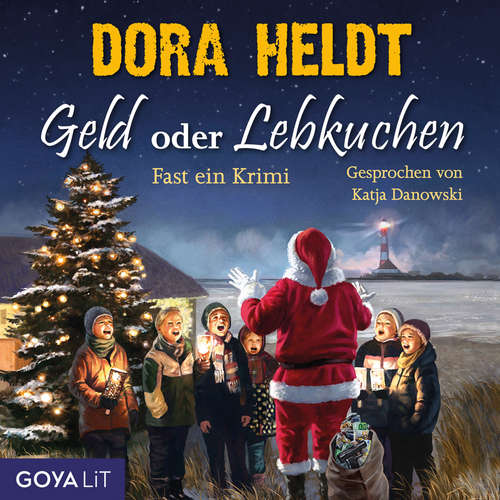 Hoerbuch Geld oder Lebkuchen. Fast ein Krimi (Ungekürzt) - Dora Heldt - Katja Danowski