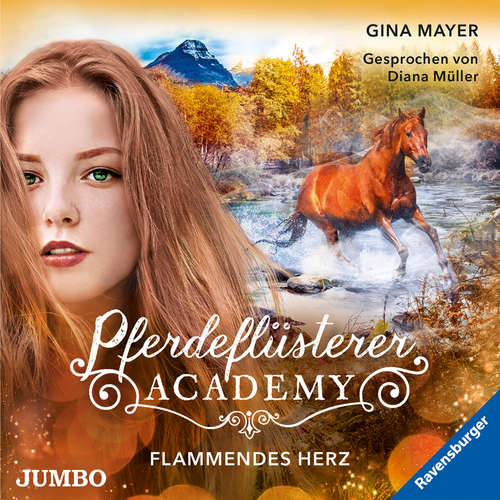Hoerbuch Pferdeflüsterer-Academy. Flammendes Herz [Band 7] - Gina Mayer - Diana Müller