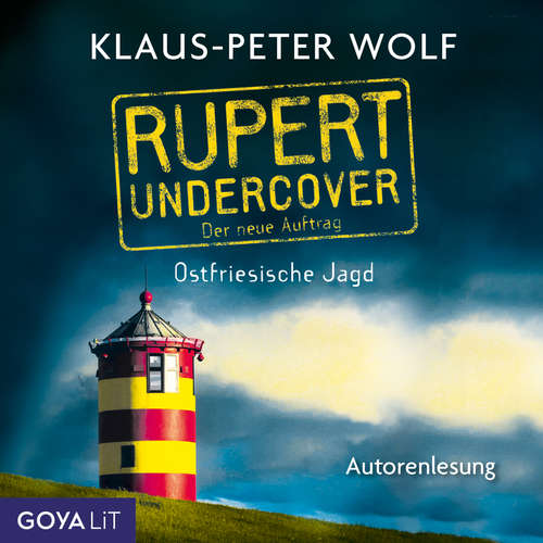 Hoerbuch Rupert Undercover. Ostfriesische Jagd. [Band 2] - Klaus-Peter Wolf - Klaus-Peter Wolf
