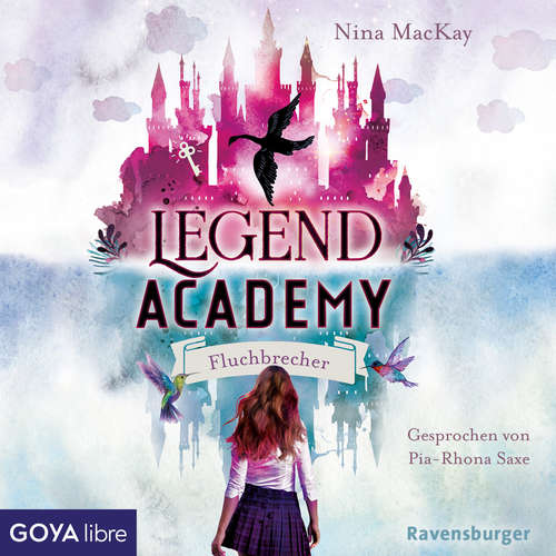 Hoerbuch Legend Academy. Fluchbrecher [Band 1] - Nina MacKay - Pia-Rhona Saxe