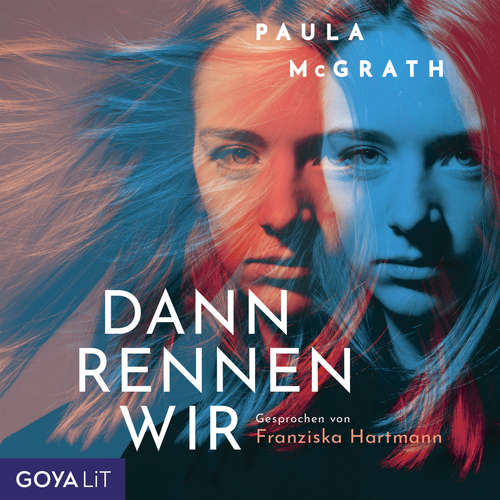 Hoerbuch Dann rennen wir - Paula McGrath - Franziska Hartmann