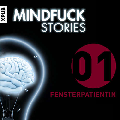 Hoerbuch Mindfuck Stories - Folge 1 - Christian Hardinghaus - Tom Vogt