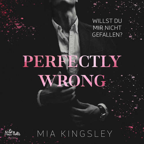 Hoerbuch Perfectly Wrong - Mia Kingsley - Kai Schulz