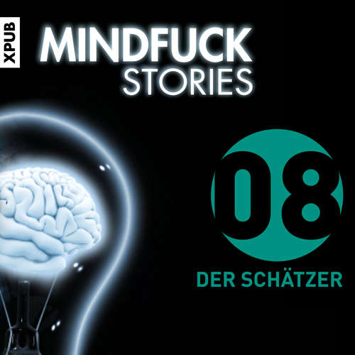 Hoerbuch Mindfuck Stories - Folge 8 - Christian Hardinghaus - Tom Vogt