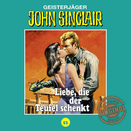 Hoerbuch John Sinclair, Tonstudio Braun, Folge 53: Liebe, die der Teufel schenkt - Jason Dark - Diverse Hoerbuch John Sinclair, Tonstudio Braun, Folge 53: Liebe, die der Teufel schenkt - Jason Dark - Diverse