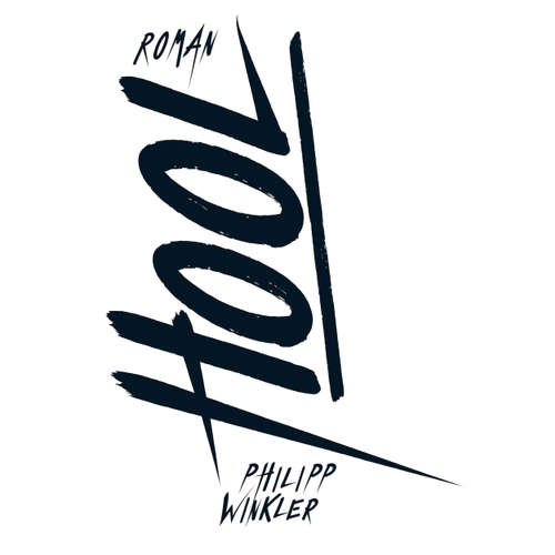 Hoerbuch Hool - Philipp Winkler - Johannes Steck Hoerbuch Hool - Philipp Winkler - Johannes Steck