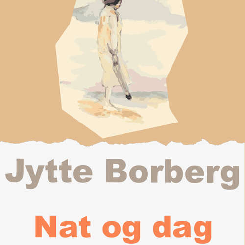 Audiokniha Nat og dag - Jytte Borberg - Jytte Borberg Audiokniha Nat og dag - Jytte Borberg - Jytte Borberg