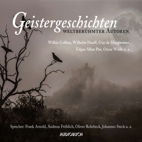 Geistergeschichten weltberühmter Autoren