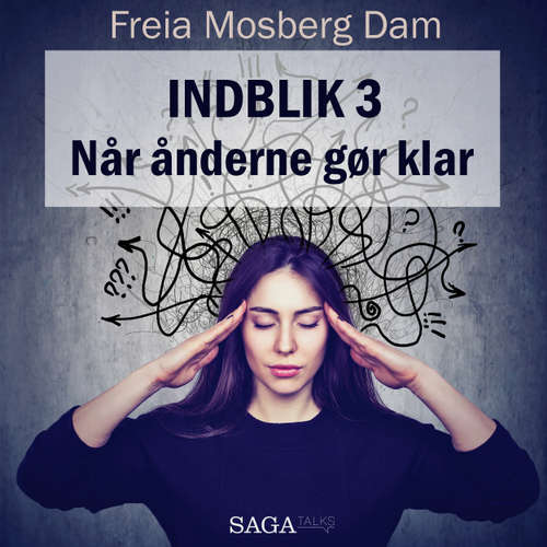 Audiokniha Indblik, 3: Når ånderne gør klar - Freia Mosberg Dam - Freia Mosberg Dam Audiokniha Indblik, 3: Når ånderne gør klar - Freia Mosberg Dam - Freia Mosberg Dam