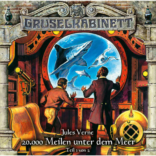 Hoerbuch Gruselkabinett, Folge 118: 20.000 Meilen unter dem Meer (Teil 1 von 2) - Jules Verne - Jürgen Thormann Hoerbuch Gruselkabinett, Folge 118: 20.000 Meilen unter dem Meer (Teil 1 von 2) - Jules Verne - Jürgen Thormann