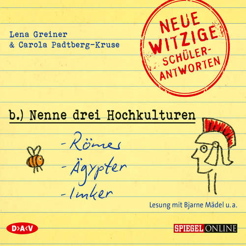 Hoerbuch "Nenne drei Hochkulturen: Römer, Ägypter, Imker" (Szenische Lesung) - Lena Greiner - Bjarne Mädel Hoerbuch "Nenne drei Hochkulturen: Römer, Ägypter, Imker" (Szenische Lesung) - Lena Greiner - Bjarne Mädel