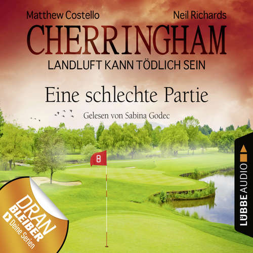 Hoerbuch Cherringham - Landluft kann tödlich sein, Folge 23: Eine schlechte Partie - Matthew Costello - Sabina Godec Hoerbuch Cherringham - Landluft kann tödlich sein, Folge 23: Eine schlechte Partie - Matthew Costello - Sabina Godec