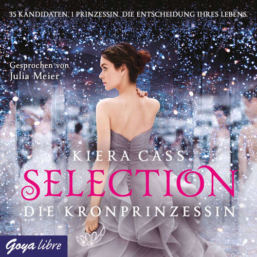 Hoerbuch Selection. Die Kronprinzessin [Band 4] - Kiera Cass - Julia Meier