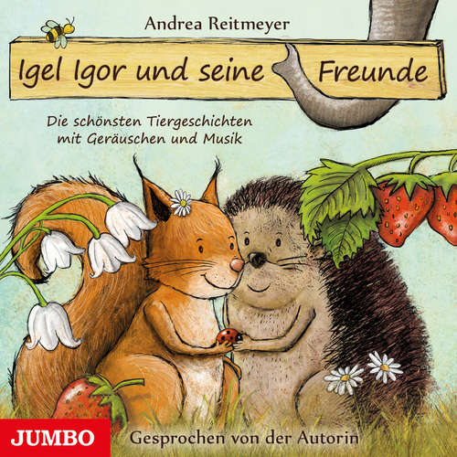 Hoerbuch Igel Igor und seine Freunde - Andrea Reitmeyer - Andrea Reitmeyer
