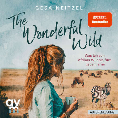 Hoerbuch The Wonderful Wild - Gesa Neitzel - Gesa Neitzel
