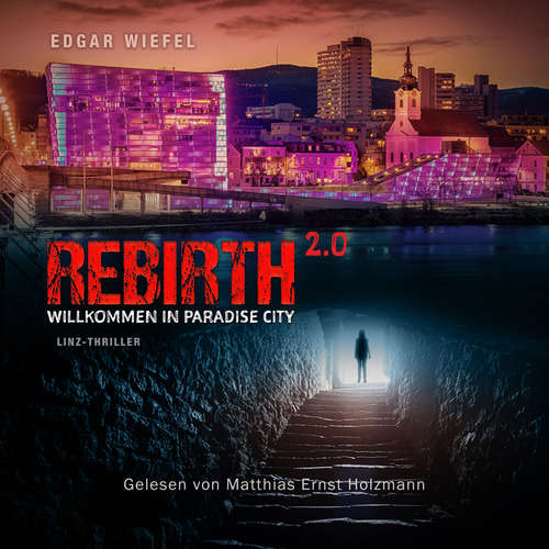 Hoerbuch Rebirth 2.0 - Edgar Wiefel - Matthias Ernst Holzmann