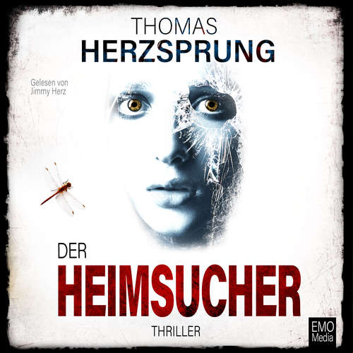 Hoerbuch Der Heimsucher – Jedem seine Strafe: Thriller - Thomas Herzsprung - Jimmy Herz