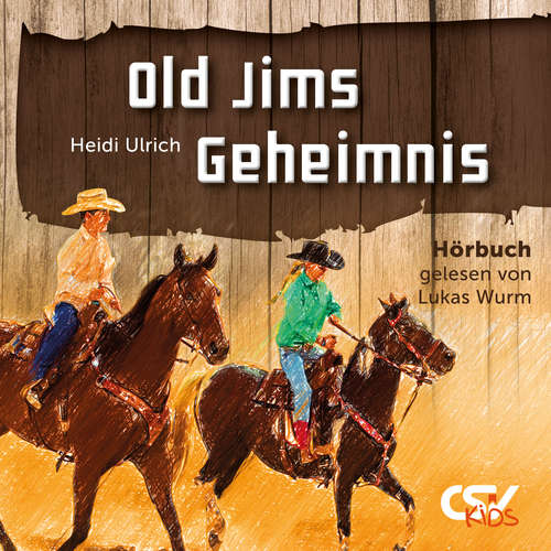 Hoerbuch Old Jims Geheimnis - Heidi Ulrich - Lukas Wurm