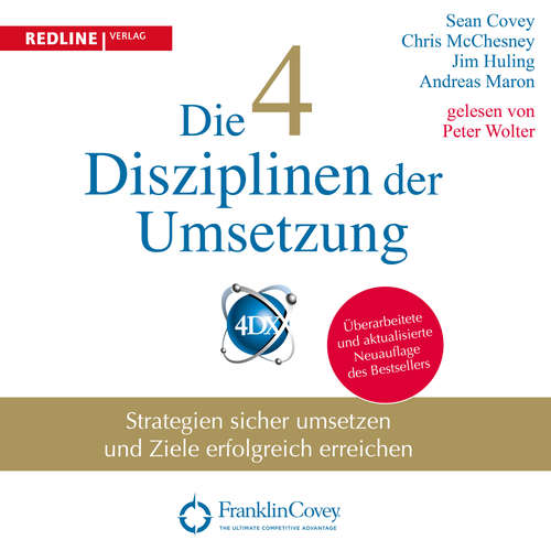 Hoerbuch Die 4 Disziplinen der Umsetzung - Chris McChesney - Peter Wolter