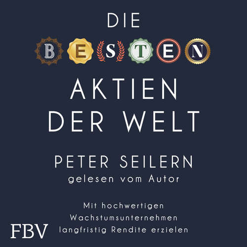 Hoerbuch Die besten Aktien der Welt - Peter Seilern - Peter Seilern