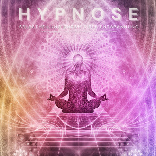 Hoerbuch Hypnose: Selbstheilung durch tiefe Entspannung - Patrick Lynen - Stephan Müller