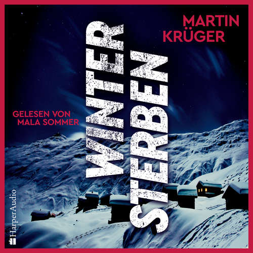Hoerbuch Wintersterben (ungekürzt) - Martin Krüger - Mala Sommer