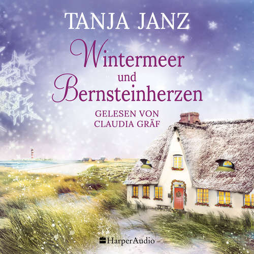 Hoerbuch Wintermeer und Bernsteinherzen (ungekürzt) - Tanja Janz - Claudia Gräf