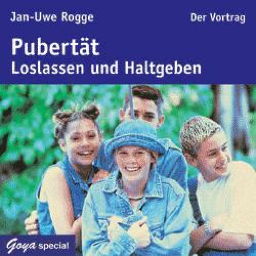 Hoerbuch Pubertät - Jan-Uwe Rogge - Jan-Uwe Rogge