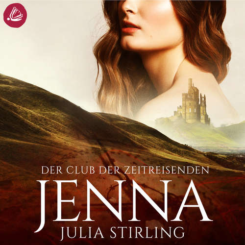Hoerbuch Der Club der Zeitreisenden - Jenna - Julia Stirling - Stephanie Preis