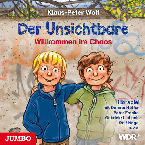 Hoerbuch Der Unsichtbare. Willkommen im Chaos - Klaus-Peter Wolf - Donata Höffer