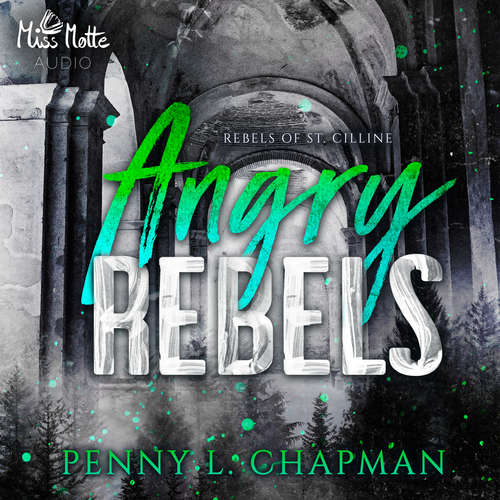Hoerbuch Angry Rebels - Penny L. Chapman - Daniel Schwarz