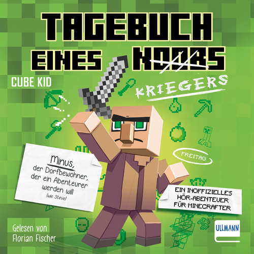 Hoerbuch Tagebuch eines Kriegers - Cube Kid - Florian Fischer
