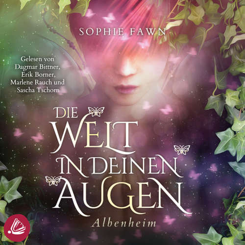 Hoerbuch Die Welt in Deinen Augen. Albenheim - Sophie Fawn - Erik Borner