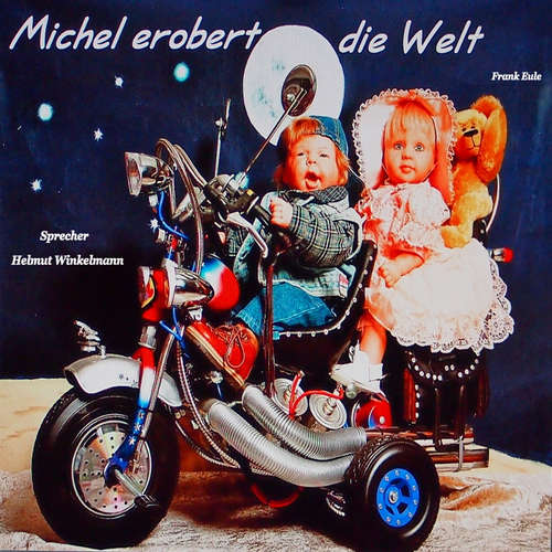 Hoerbuch Michel erobert die Welt - Frank Eule - Helmut Winkelmann