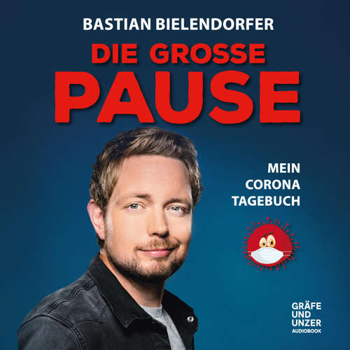 Hoerbuch Die große Pause - Bastian Bielendorfer - Bastian Bielendorfer