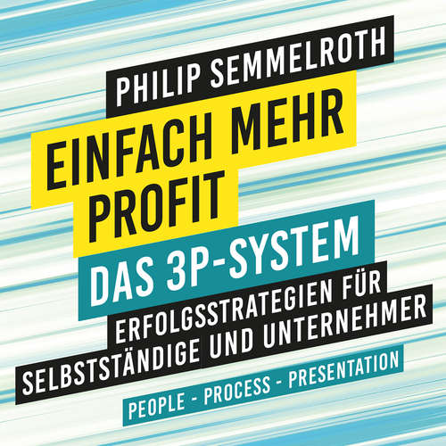 Hoerbuch Einfach mehr Profit: Das 3P-System - Philip Semmelroth - Chris