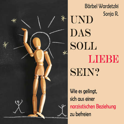 Hoerbuch Und das soll Liebe sein? - Bärbel Wardetzki - Jutta Seifert