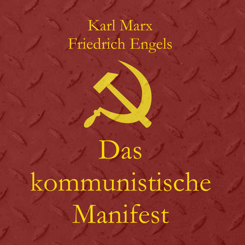 Hoerbuch Das kommunistische Manifest - Karl Marx - Karsten Renner
